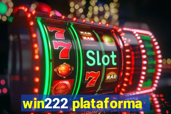 win222 plataforma