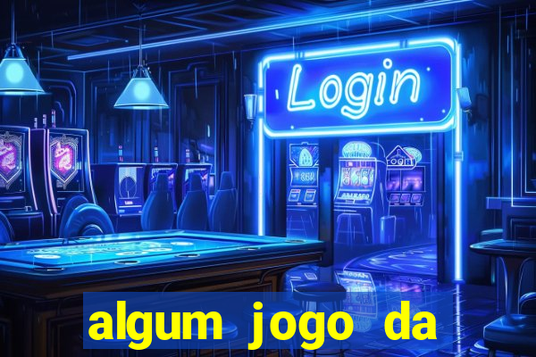 algum jogo da dinheiro de verdade