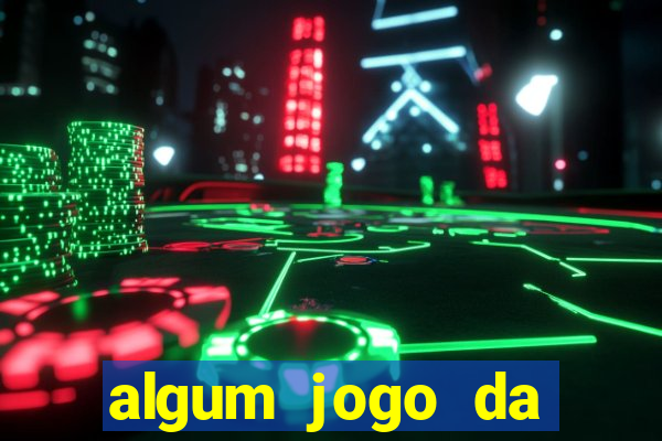algum jogo da dinheiro de verdade