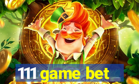 111 game bet