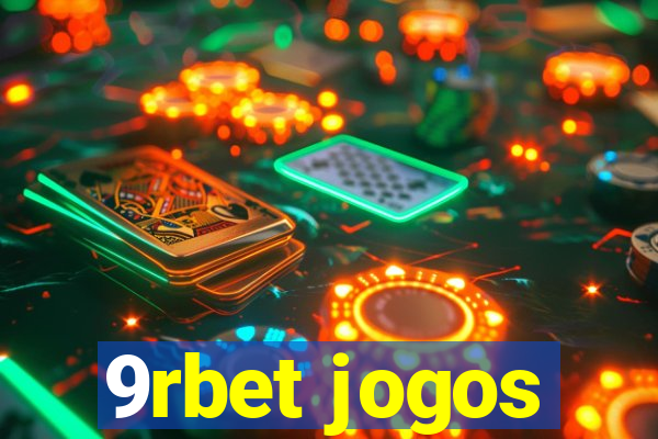 9rbet jogos