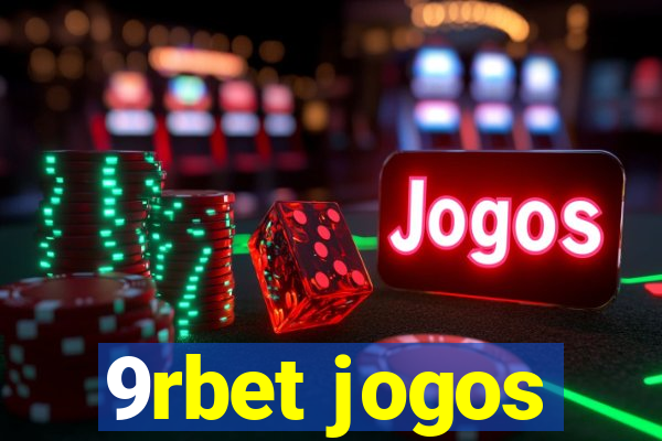 9rbet jogos