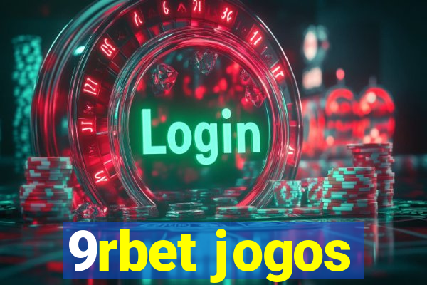 9rbet jogos