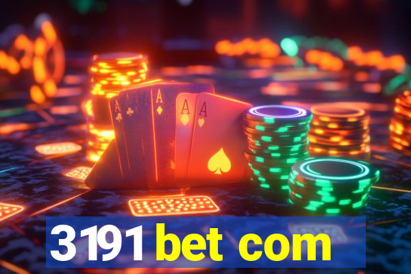3191 bet com