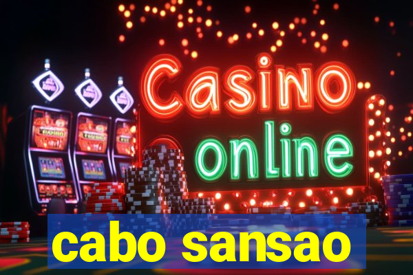 cabo sansao