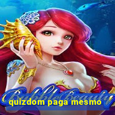 quizdom paga mesmo