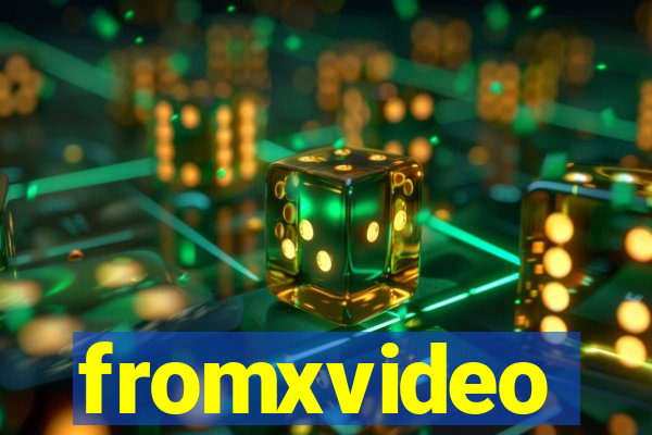 fromxvideo