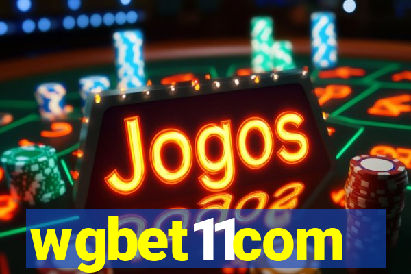 wgbet11com