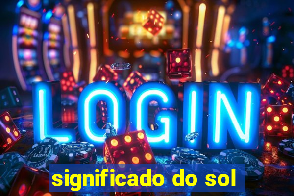 significado do sol