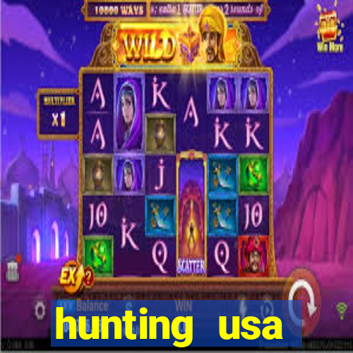 hunting usa dinheiro infinito