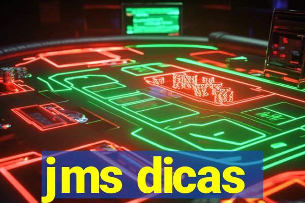 jms dicas