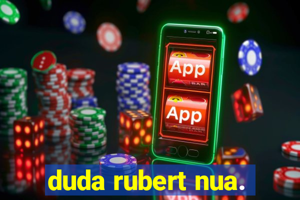 duda rubert nua.