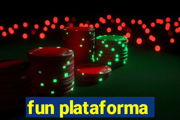 fun plataforma