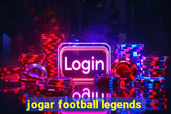 jogar football legends