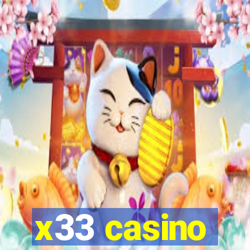 x33 casino