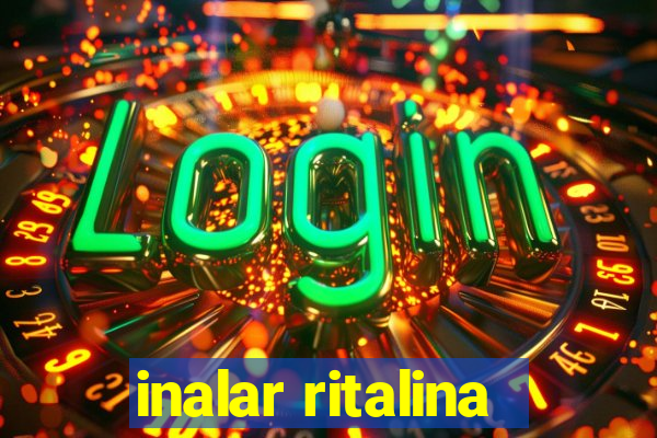 inalar ritalina