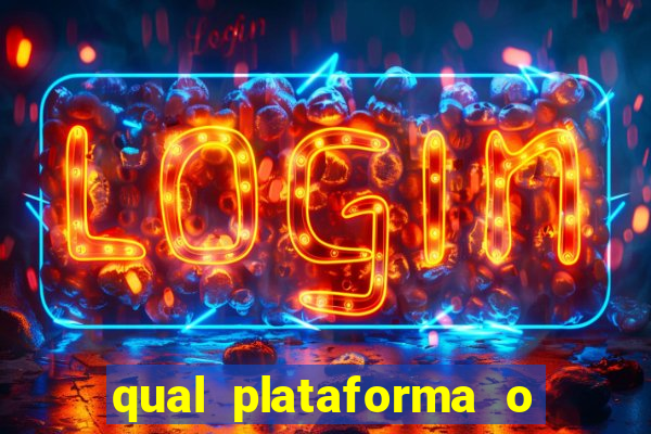 qual plataforma o buzeira joga