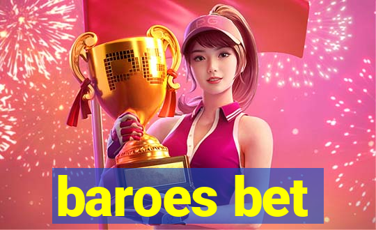 baroes bet