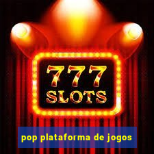 pop plataforma de jogos