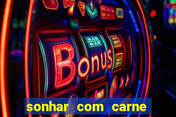 sonhar com carne de porco no jogo do bicho