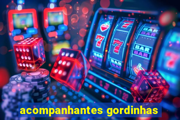 acompanhantes gordinhas