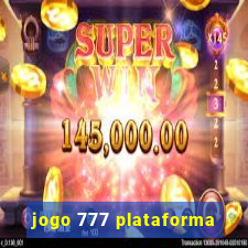 jogo 777 plataforma