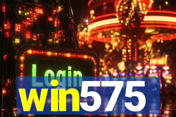 win575