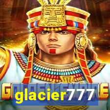 glacier777