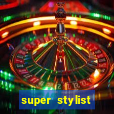 super stylist dinheiro e diamante infinito ios