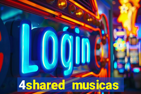4shared musicas para baixar