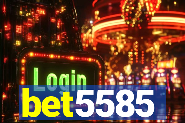 bet5585