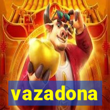 vazadona