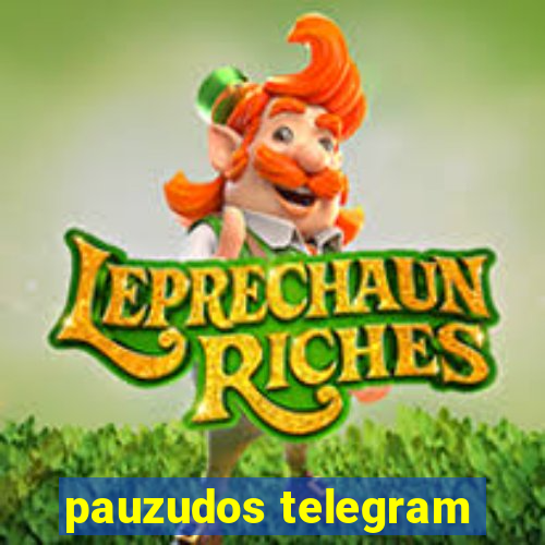 pauzudos telegram