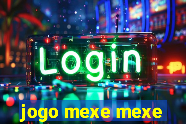 jogo mexe mexe