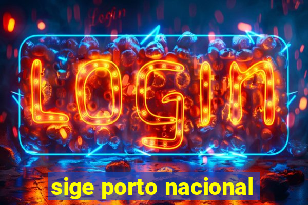 sige porto nacional