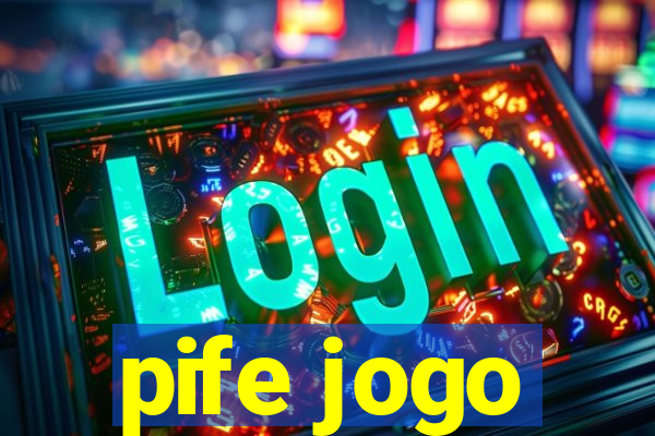 pife jogo