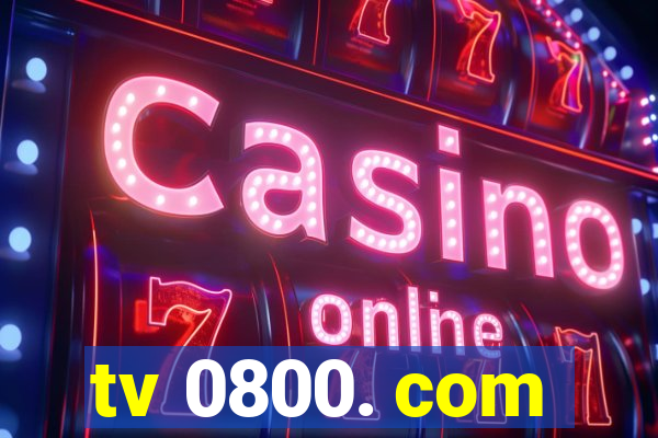 tv 0800. com