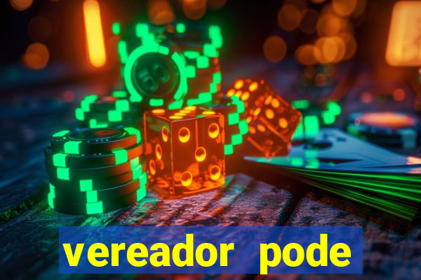 vereador pode patrocinar time de futebol