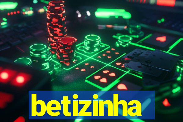 betizinha