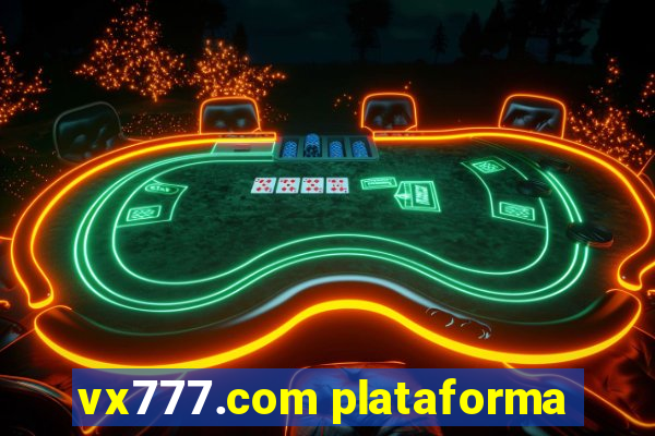 vx777.com plataforma