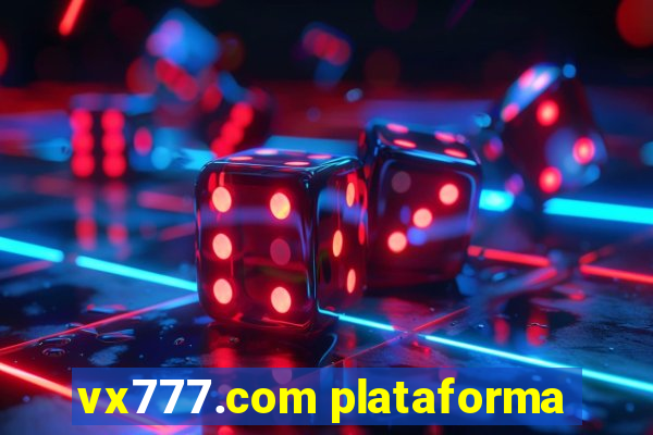 vx777.com plataforma