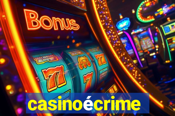 casinoécrime