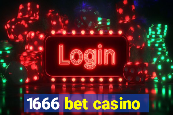 1666 bet casino