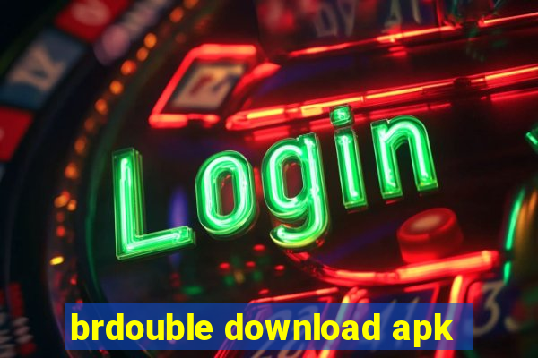 brdouble download apk
