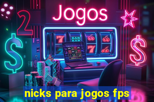 nicks para jogos fps