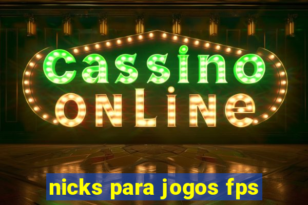 nicks para jogos fps
