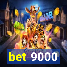 bet 9000