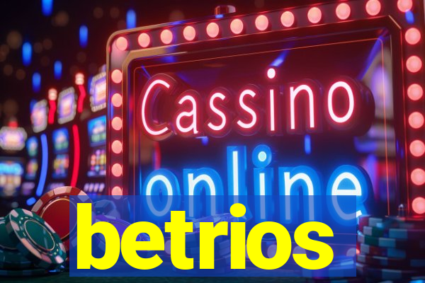 betrios