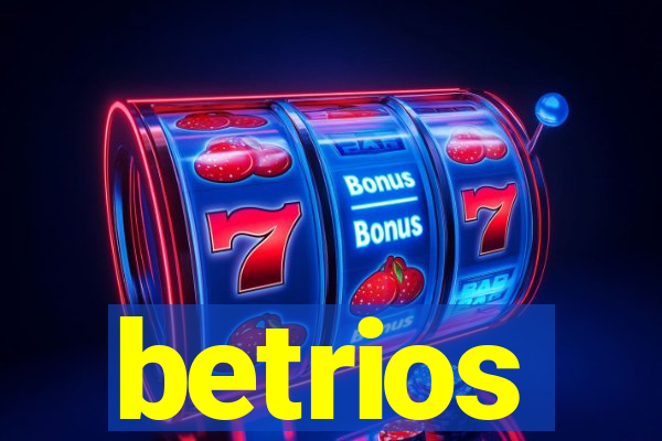 betrios