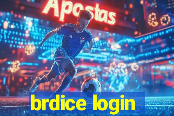 brdice login
